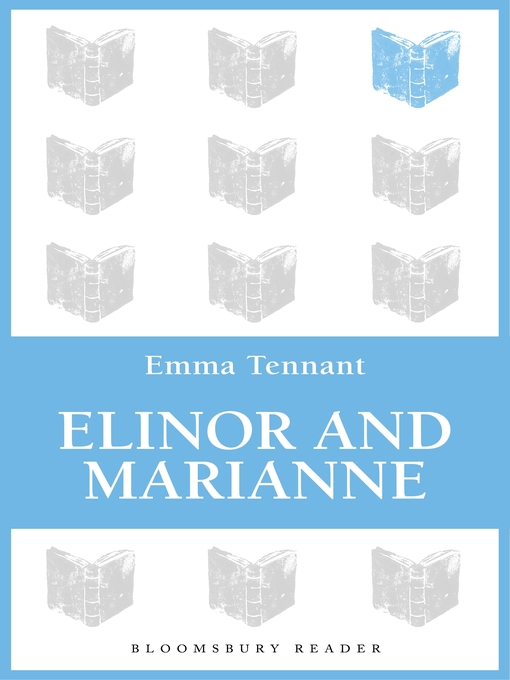 Title details for Elinor and Marianne by Emma Tennant - Available